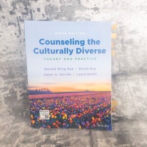 Counseling the Culturally Diverse 9th Ed Sue Wiley Theory & Practice Textbook